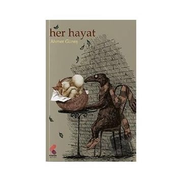 Her Hayat - Ahmet Güneş