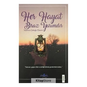 Her Hayat Biraz Yarımdır - Yasemin Çeloğlu Öztürk
