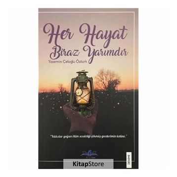 Her Hayat Biraz Yarımdır - Yasemin Çeloğlu Öztürk