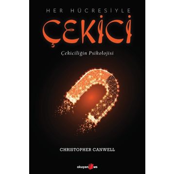 Her Hücresiyle Çekici - Christopher Canwell