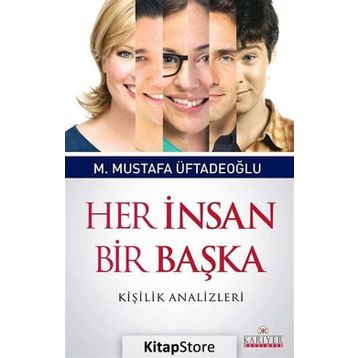 HER İNSAN BIR BAŞKA - M. MUSTAFA ÜFTADEOĞLU