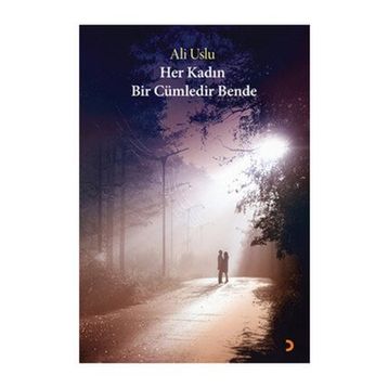 Her Kadın Bir Cümledir Bende - Ali Uslu