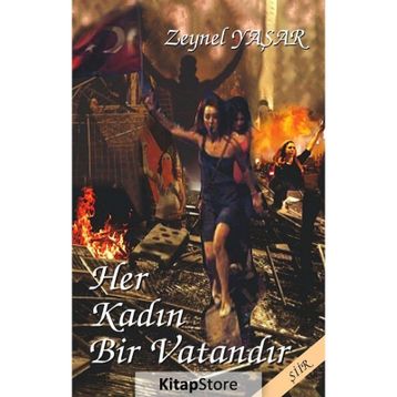Her Kadın Bir Vatandır - Zeynel Yaşar