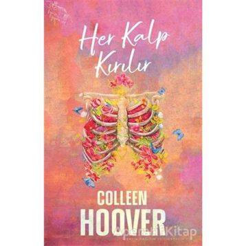 Her Kalp Kırılır - Colleen Hoover