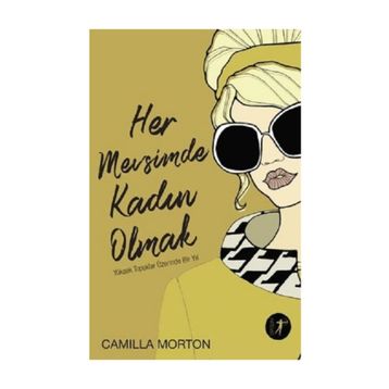 Her Mevsimde Kadın Olmak - Camilla Morton
