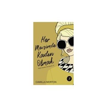 Her Mevsimde Kadın Olmak - Camilla Morton