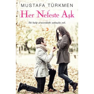 Her Nefeste Aşk - Mustafa Türkmen