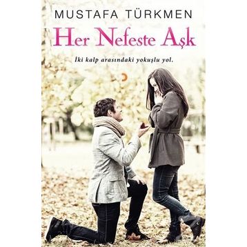 Her Nefeste Aşk - Mustafa Türkmen