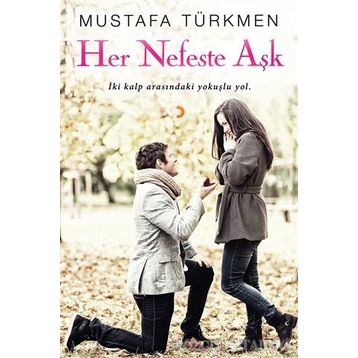Her Nefeste Aşk - Mustafa Türkmen