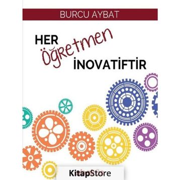 Her Öğretmen İnovatiftir - Burcu Aybat