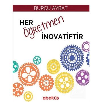 Her Öğretmen İnovatiftir - Burcu Aybat