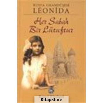 HER SABAH BIR LÜTUFDUR - GRANDÜŞESI LEONIDA