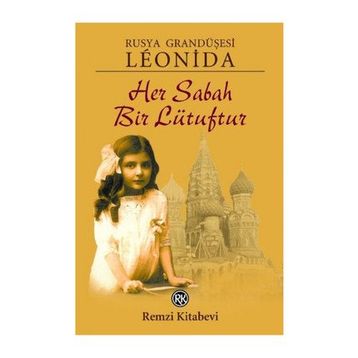 HER SABAH BIR LÜTUFDUR - GRANDÜŞESI LEONIDA