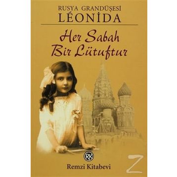HER SABAH BIR LÜTUFDUR - GRANDÜŞESI LEONIDA