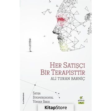 Her Satışçı Bir Terapisttir - Ali Turan Barniç