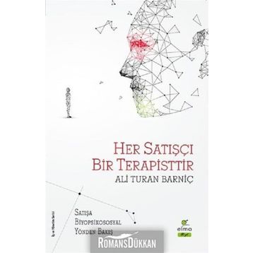 Her Satışçı Bir Terapisttir - Ali Turan Barniç