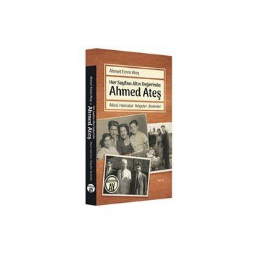 Her Sayfası Altın Değerinde - Ahmed Ateş