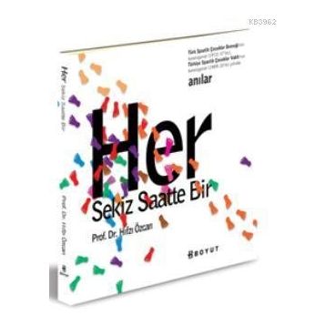 HER SEKIZ SAATTE BIR - HIFZI ÖZCAN