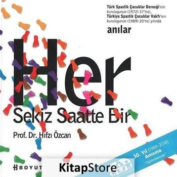 HER SEKIZ SAATTE BIR - HIFZI ÖZCAN