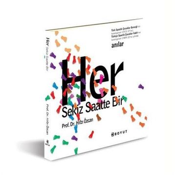 HER SEKIZ SAATTE BIR - HIFZI ÖZCAN