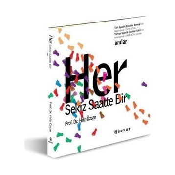 HER SEKIZ SAATTE BIR - HIFZI ÖZCAN
