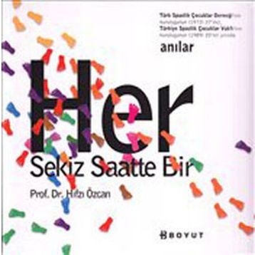 HER SEKIZ SAATTE BIR - HIFZI ÖZCAN