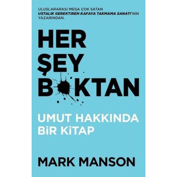 Her Şey B*ktan - Mark Manson