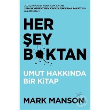 Her Şey B*ktan - Mark Manson