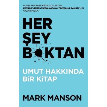 Her Şey B*ktan - Mark Manson