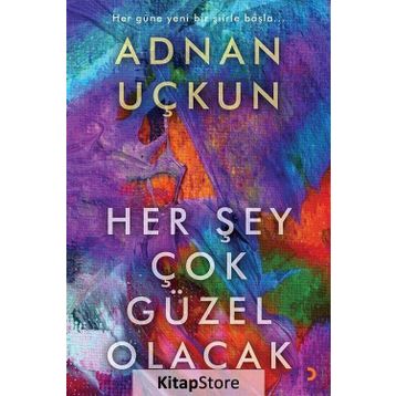 Her Şey Çok Güzel Olacak - Adnan Uçkun