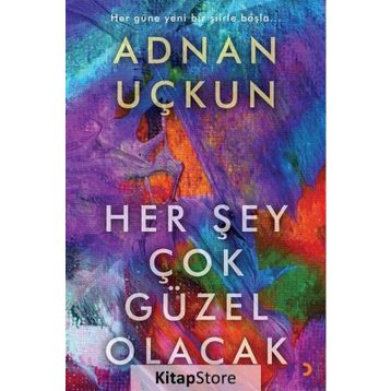 Her Şey Çok Güzel Olacak - Adnan Uçkun