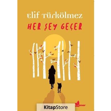 Her Şey Geçer - Elif Türkölmez