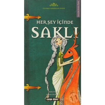 HER ŞEY İÇİNDE SAKLI - FATMA BURÇAK