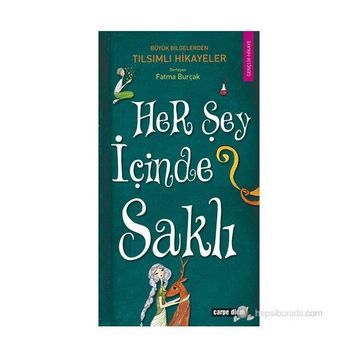 HER ŞEY İÇİNDE SAKLI - FATMA BURÇAK