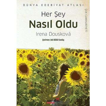 Her Şey Nasıl Oldu - Irena Douskova
