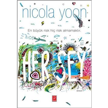 Her Şey - nicola yoon