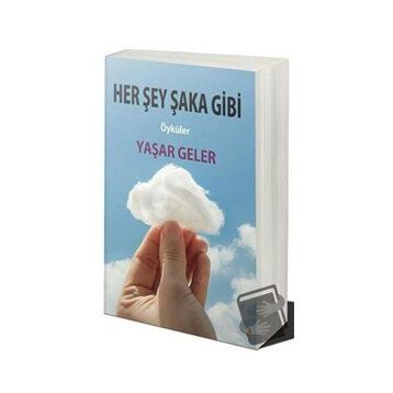Her Şey Şaka Gibi Yaşar Geler - Cinius Yayınları