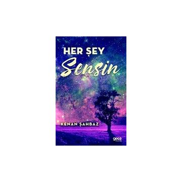 Her Şey Sensin - Gece Kitaplığı