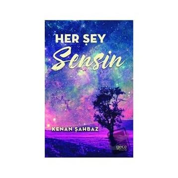 Her Şey Sensin - Gece Kitaplığı