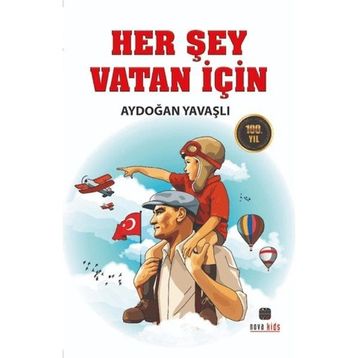 Her Şey Vatan İçin - Aydoğan Yavaşlı
