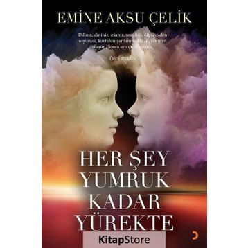Her Şey Yumruk Kadar Yürekte - Emine Aksu Çelik