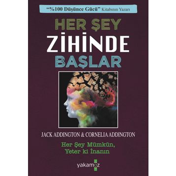 Her Şey Zihinde Başlar - Jack Ensign Addington - Yakamoz