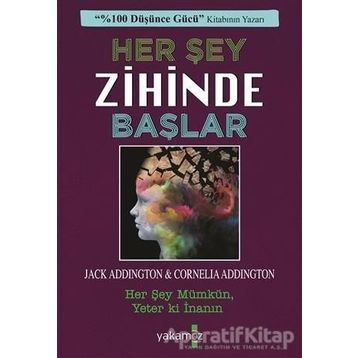 Her Şey Zihinde Başlar - Jack Ensign Addington - Yakamoz