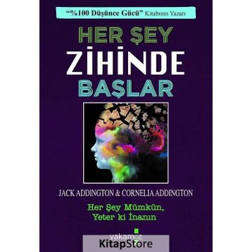 Her Şey Zihinde Başlar - Jack Ensign Addington - Yakamoz