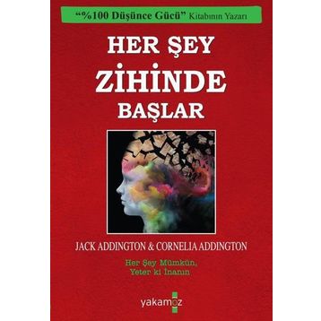 Her Şey Zihinde Başlar - Jack Ensign Addington - Yakamoz