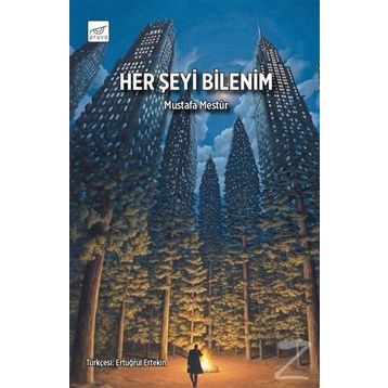 Her Şeyi Bilenim - Mustafa Mestur