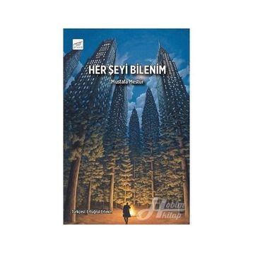 Her Şeyi Bilenim - Mustafa Mestur