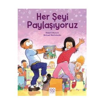Her Şeyi Paylaşıyoruz - Robert Munsch