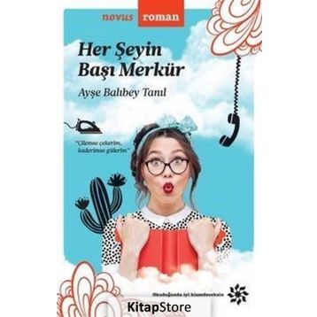 Her Şeyin Başı Merkür - Ayşe Balıbey Tanıl