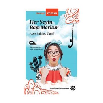 Her Şeyin Başı Merkür - Ayşe Balıbey Tanıl